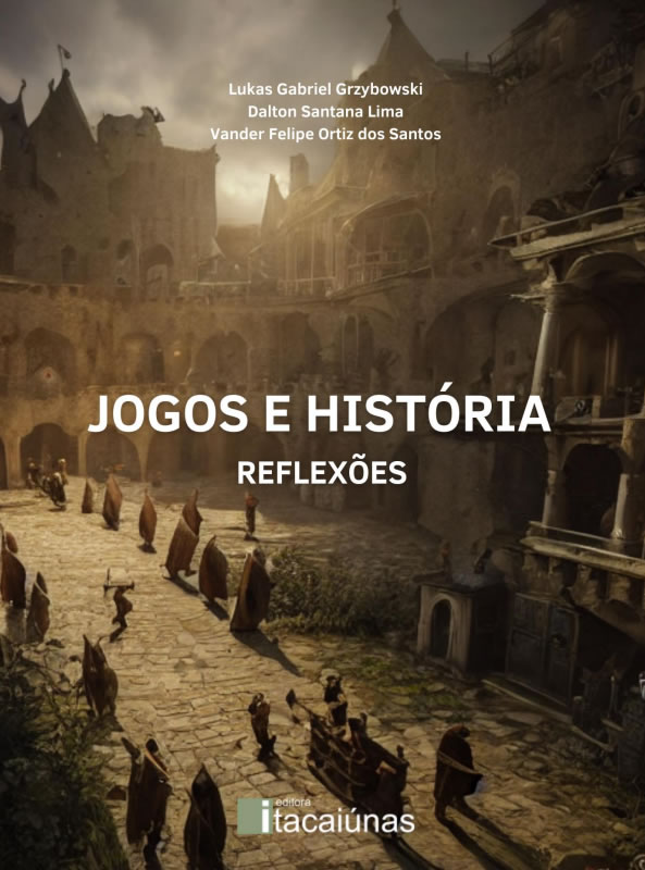 Jogos e História - Reflexões